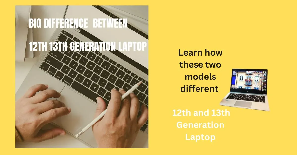 Big Difference between 12th 13th generation laptop(2024)